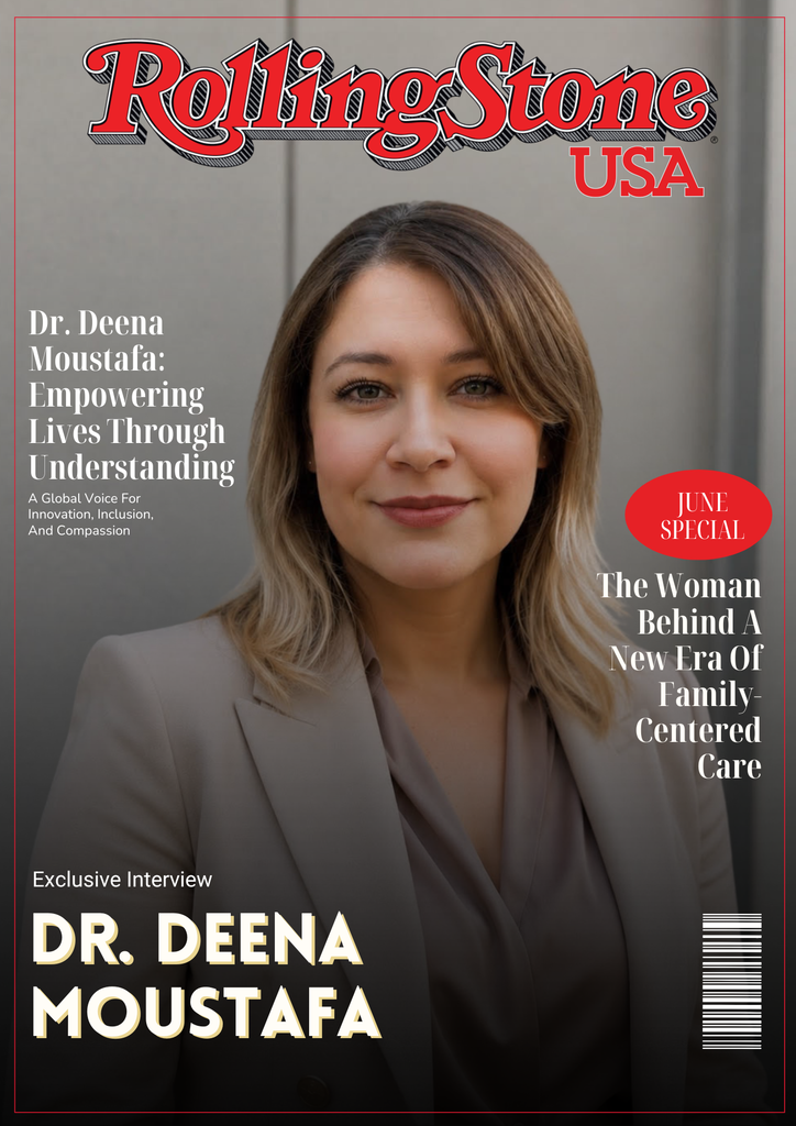 Dr. Deena Moustafa: The Visionary Leader Revolutionizing Behavioral Health and Empowering Families Worldwide